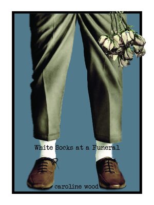 cover image of White Socks at a Funeral